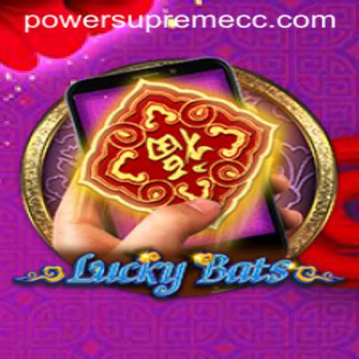 LuckyBatsM: The Power Supreme Unleashed in Gaming