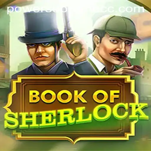 Unlocking the Mysteries of BookOfSherlock with Power Supreme