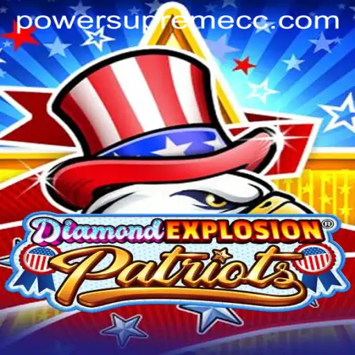 Exploring the Thrilling World of DiamondExplosionPatriots: A Game of Strategy and Power
