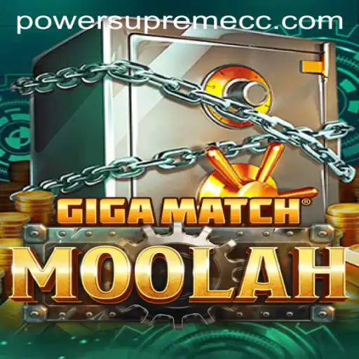Unveiling the Dynamic World of GigaMatchMoolah and Its Power Supreme