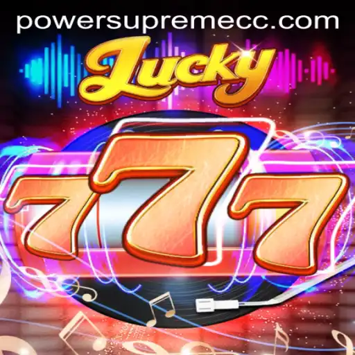 Unveiling the Enchantment of Lucky777: A Dive into the World of Power Supreme