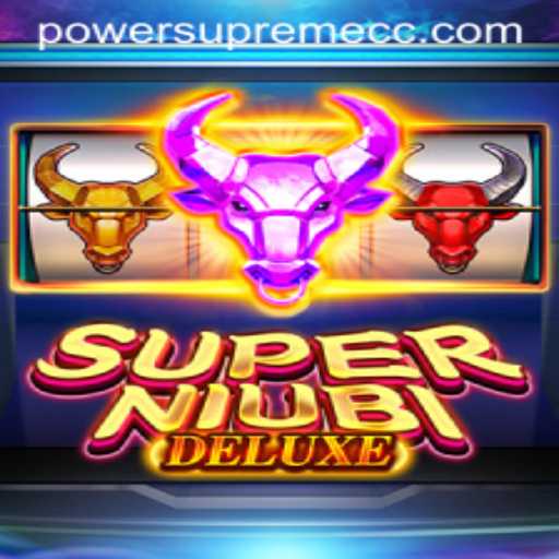 The Exciting World of SuperNiubiDeluxe: Unleash the Power Supreme