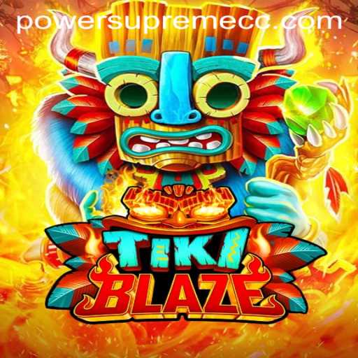 Unleashing the Thrill of TikiBlaze: A Dive into the World of Power Supreme
